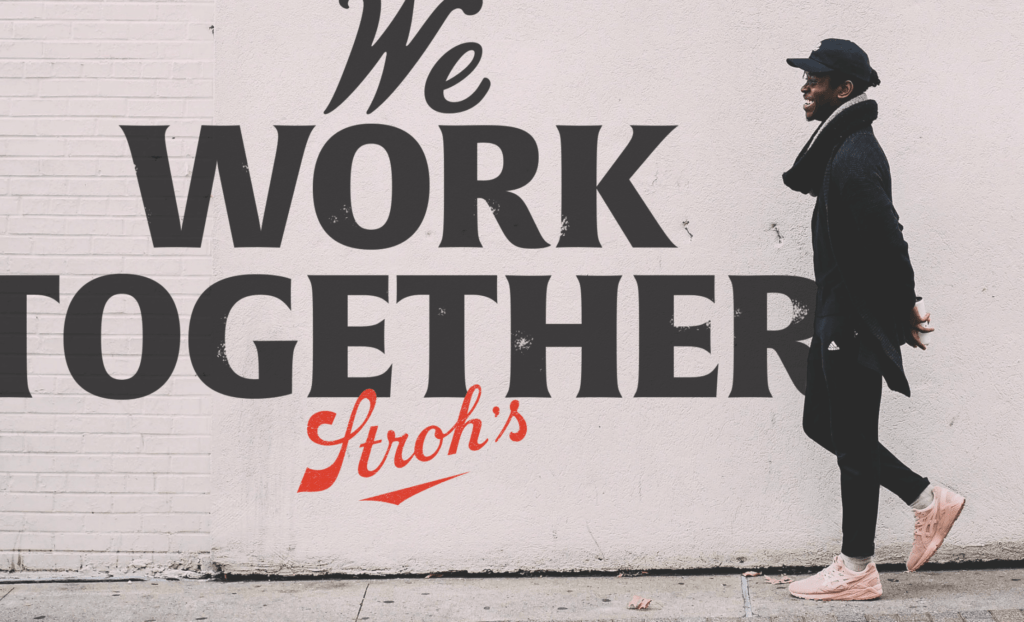 Stroh's Beer "We Work Together"