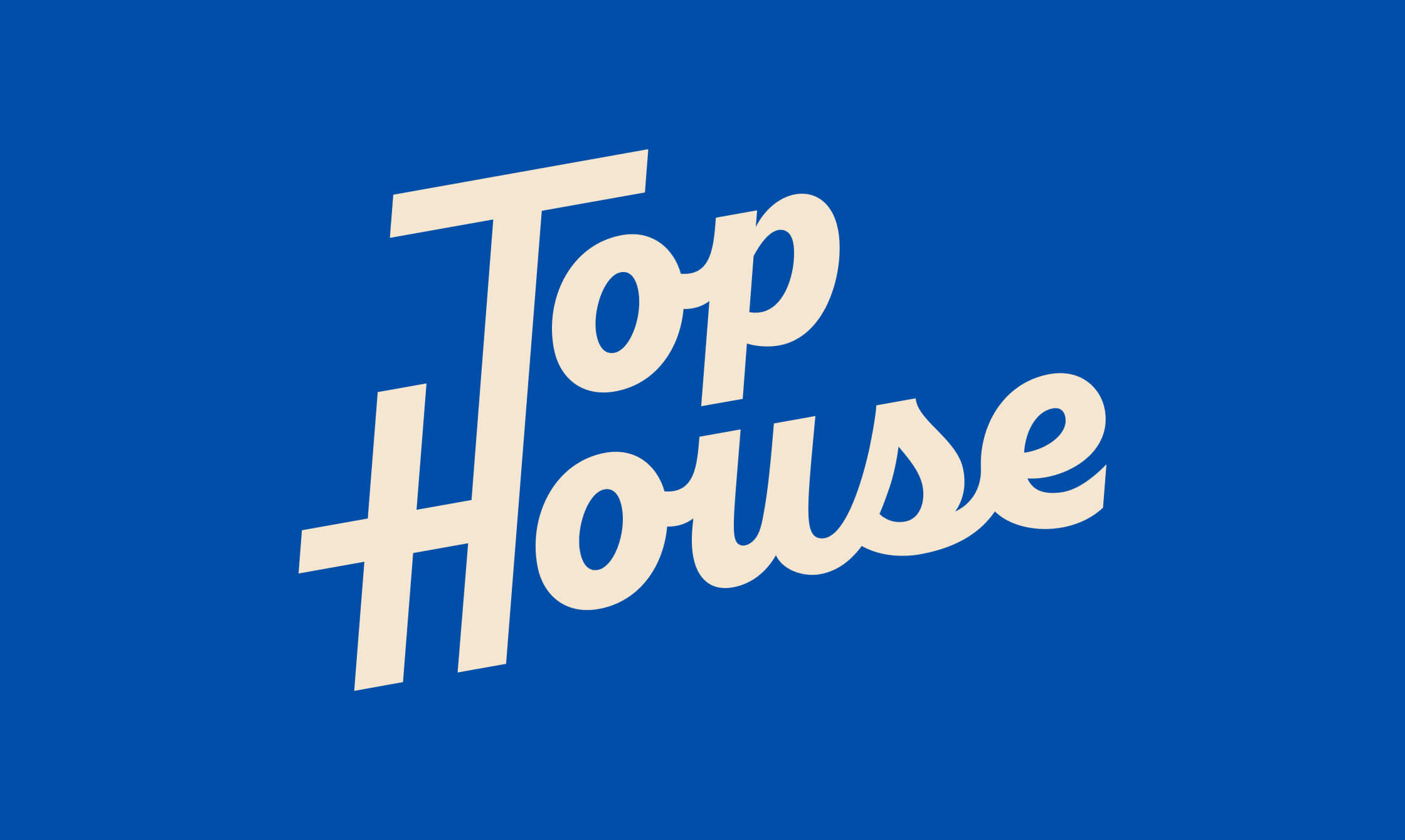 Top House